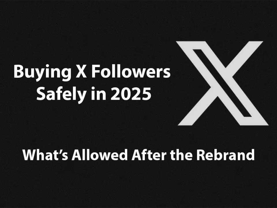 buy X followers safely 2025