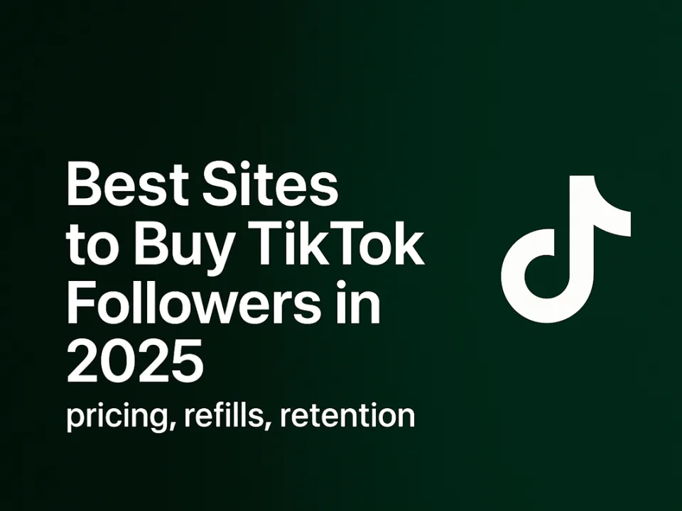 Best sites to buy TikTok followers in 2025